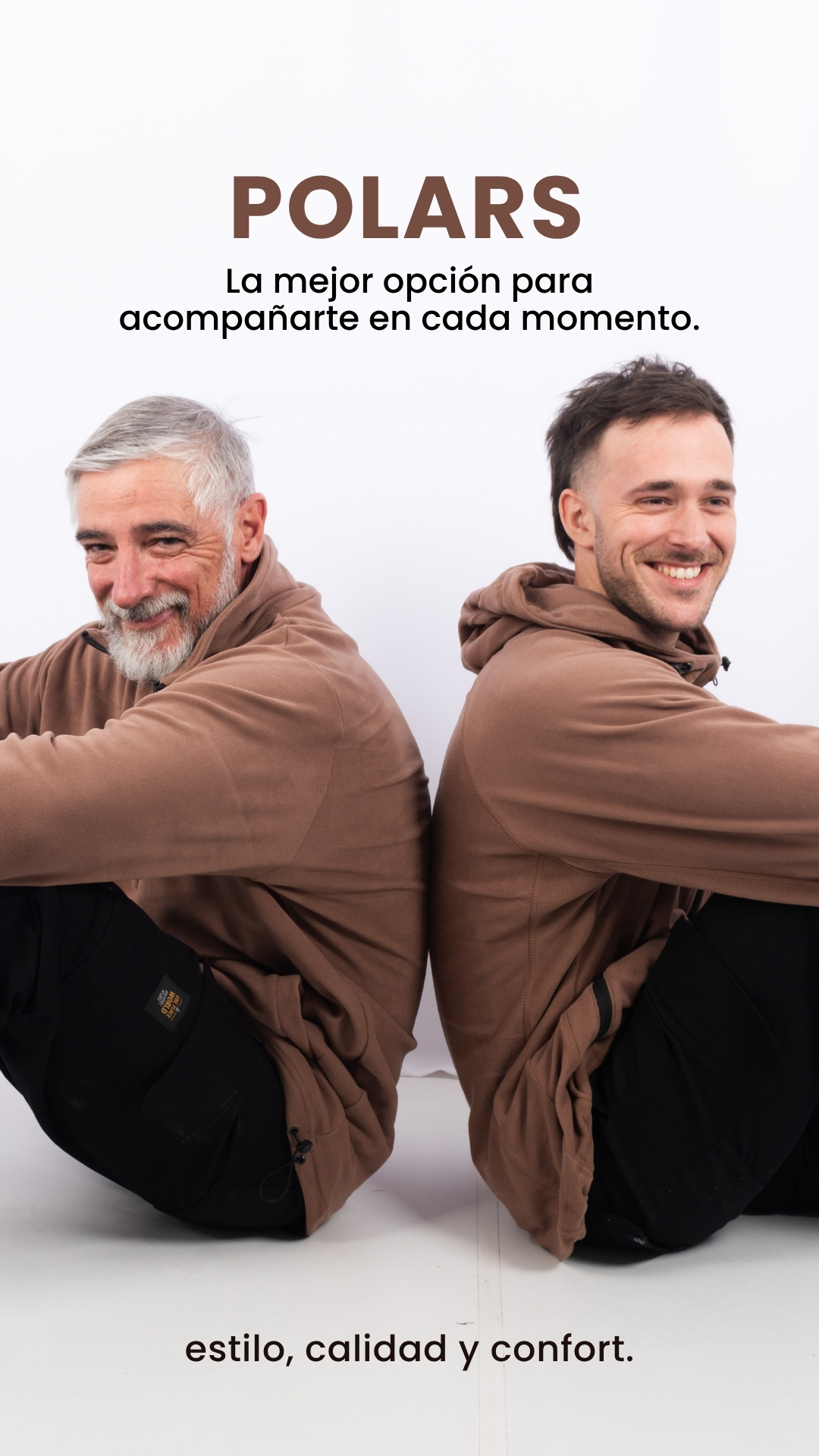 POLARS estilo, calidad y confort. La mejor opción para acompañarte en cada momento.